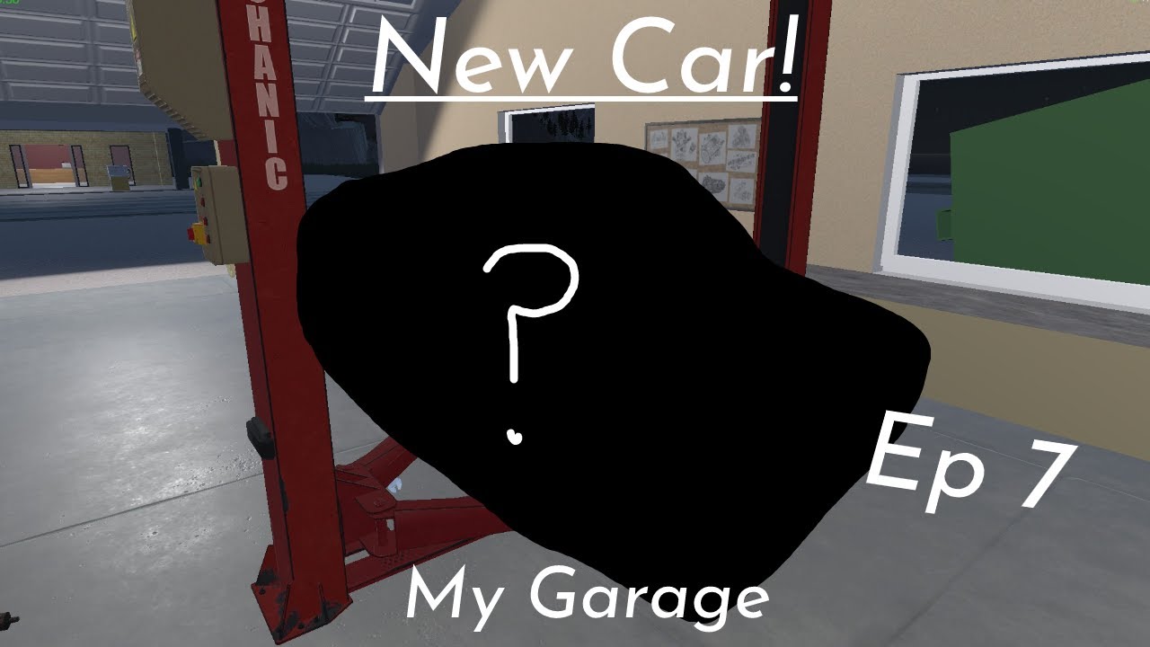 My Garage Playthrough | New Car!| EP7