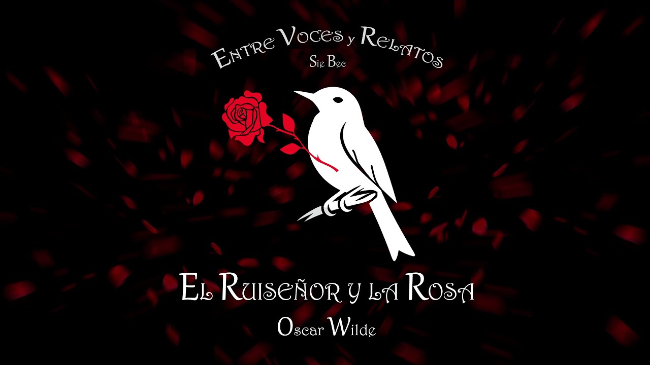 El ruiseñor y la rosa de Oscar Wilde