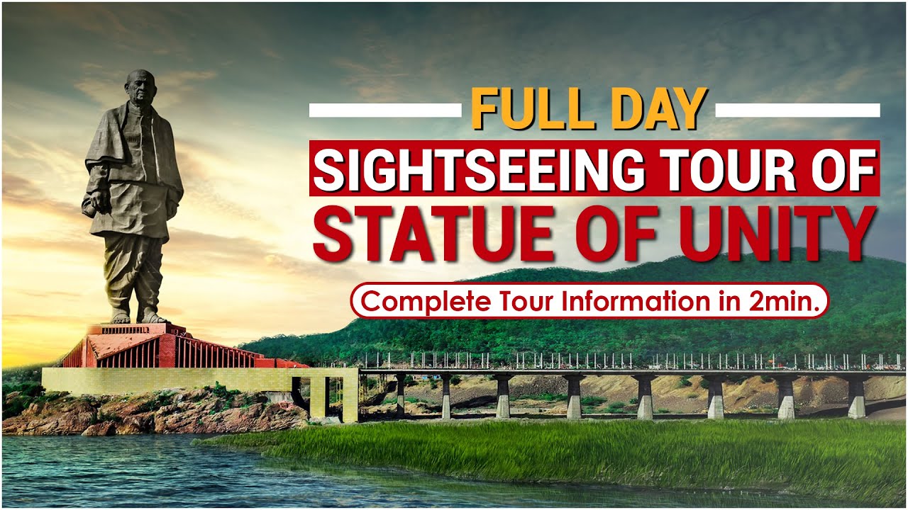 Statue of Unity | Full Sightseeing Tour | A complete guide