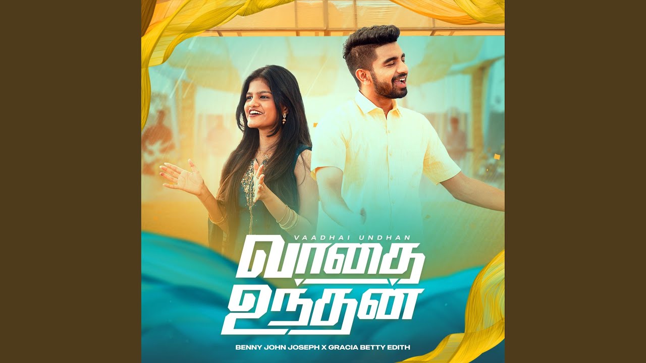 Vaadhai Undhan (feat. Gracia Betty Edith)