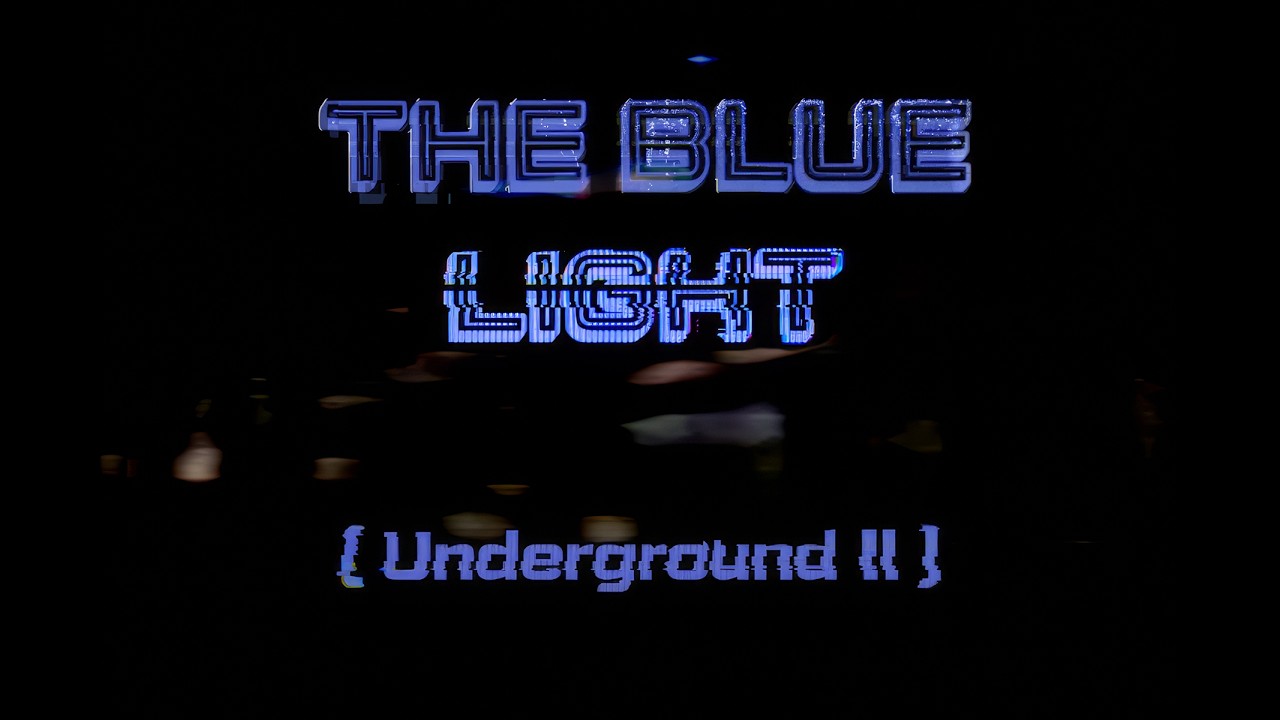 The Blue Light (Underground II)