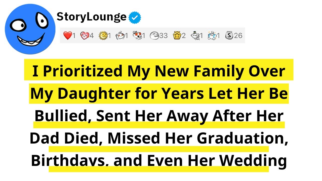I Prioritized My New Family Over My Daughter for Years Let Her Be Bullied, Sent Her Away After Her..