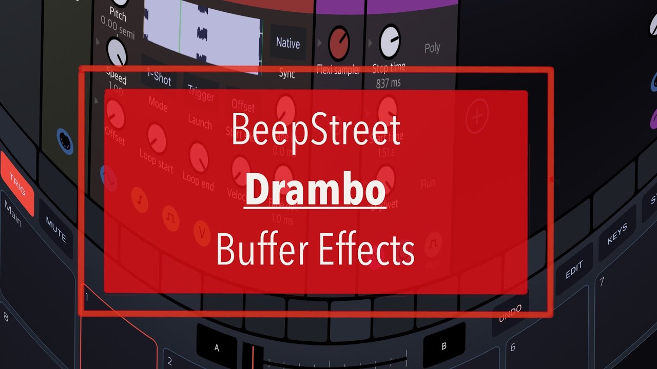 BeepStreet Drambo - Tutorial Part 64: Buffer Effects