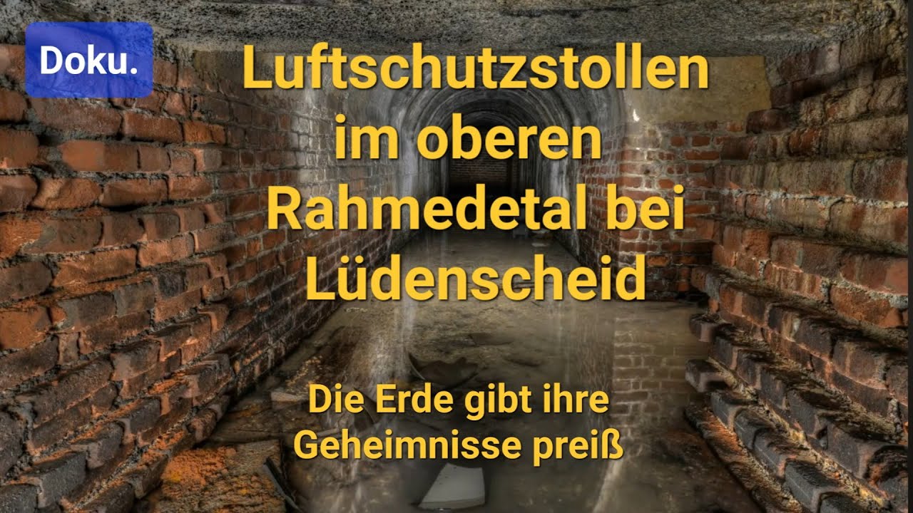 Luftschutzstollen im Rahmedetal- Lüdenscheid