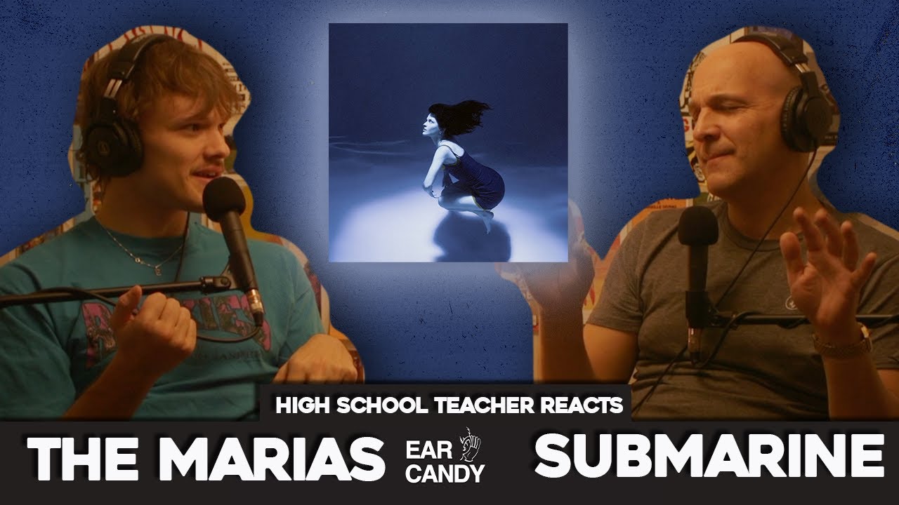 High School Teacher vs The Marias - 'Submarine' | Reaction & Discussion