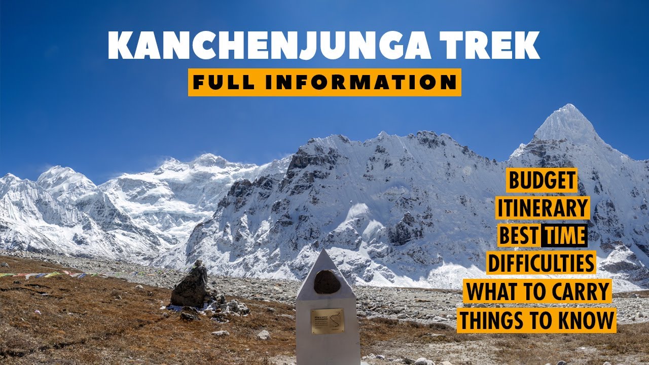 Kanchenjunga Base Camp Trek Information | Full Itinerary | #trekking