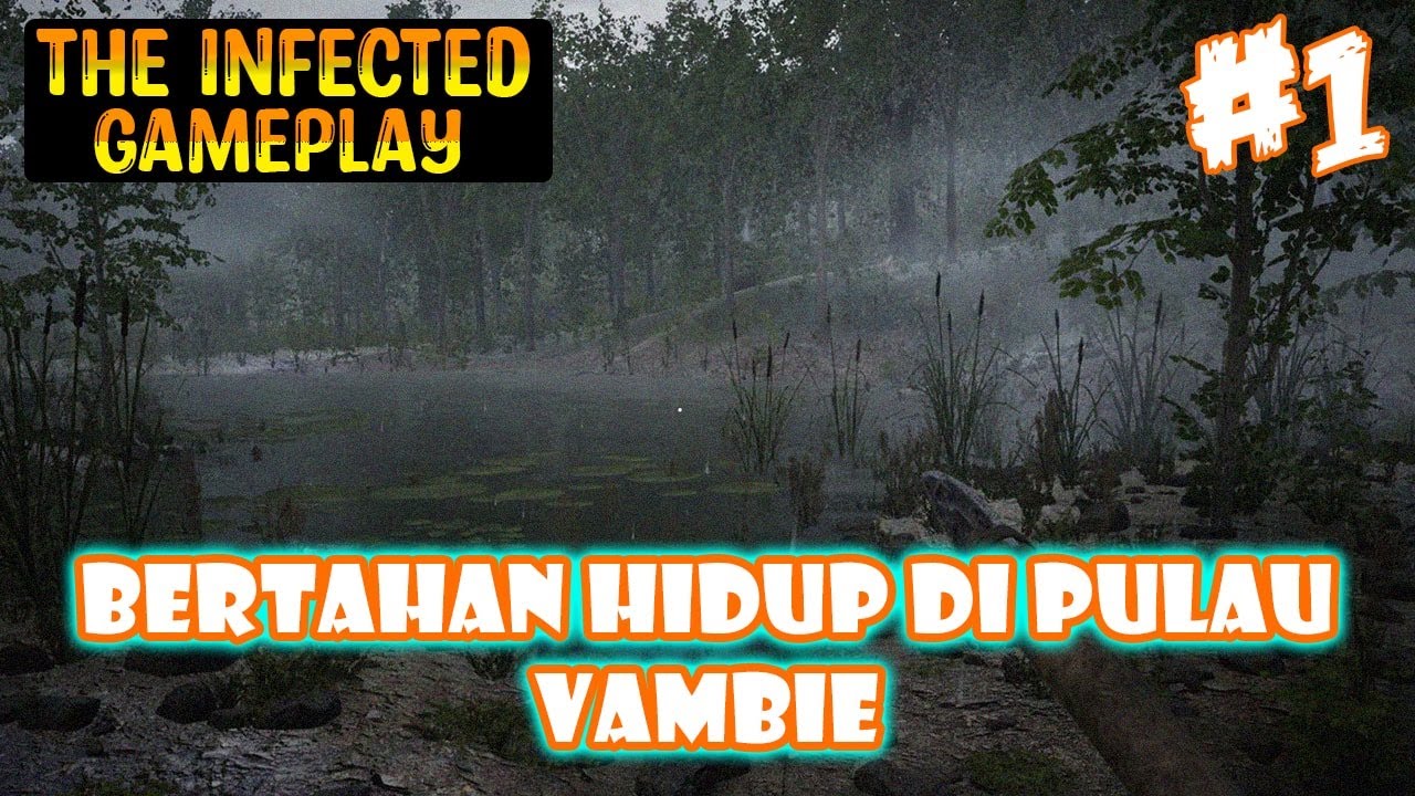 Bertahan Hidup Di Hutan - The Infected [Indonesia] #1