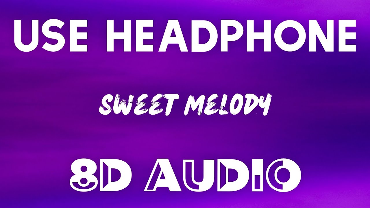 Little Mix - Sweet Melody (8D AUDIO)