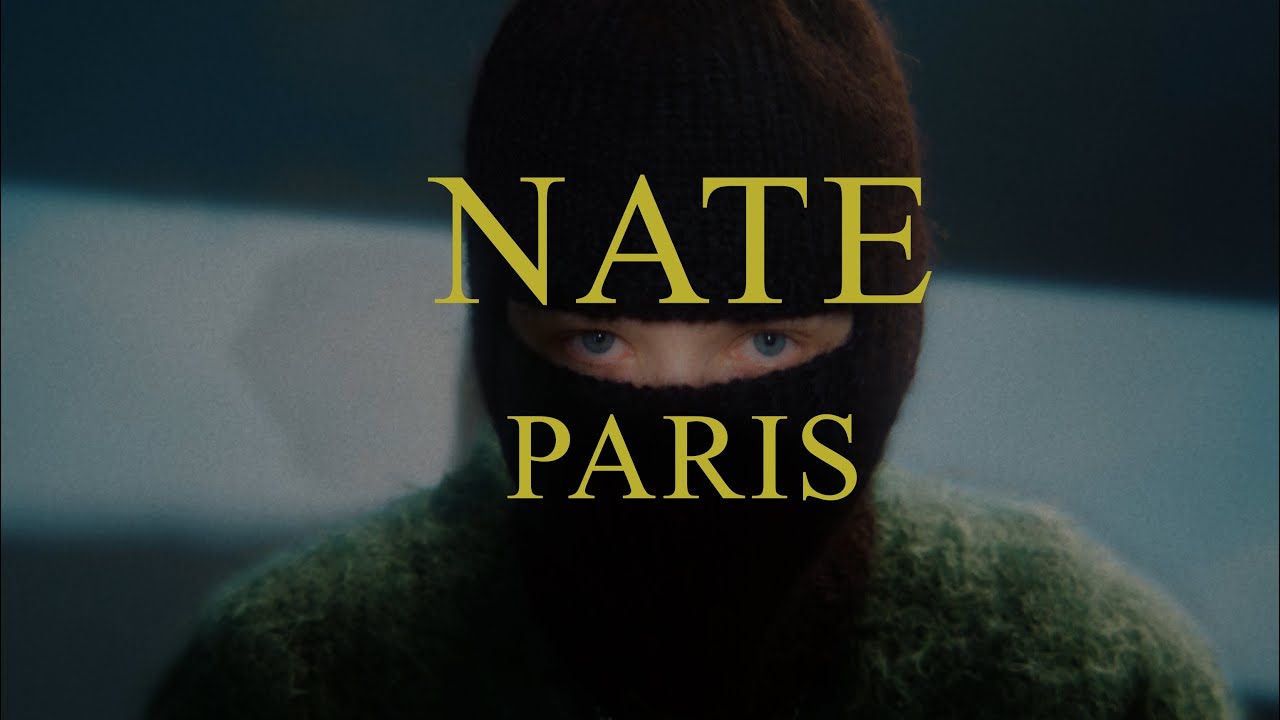 NATE - PARIS (Prod. Syru, Jvchu, Swizzy) [Official Video]