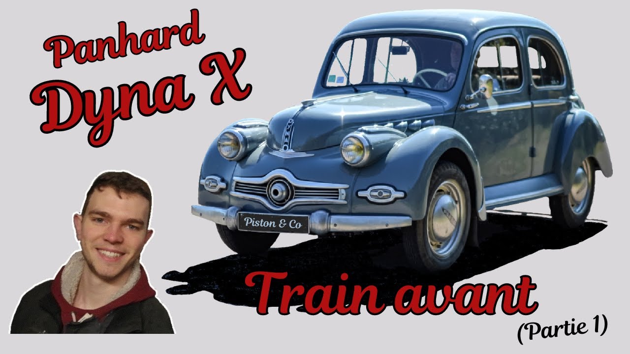 Panhard Dyna X 86 1950 -- Episode 2 -- Train Avant (partie 1)