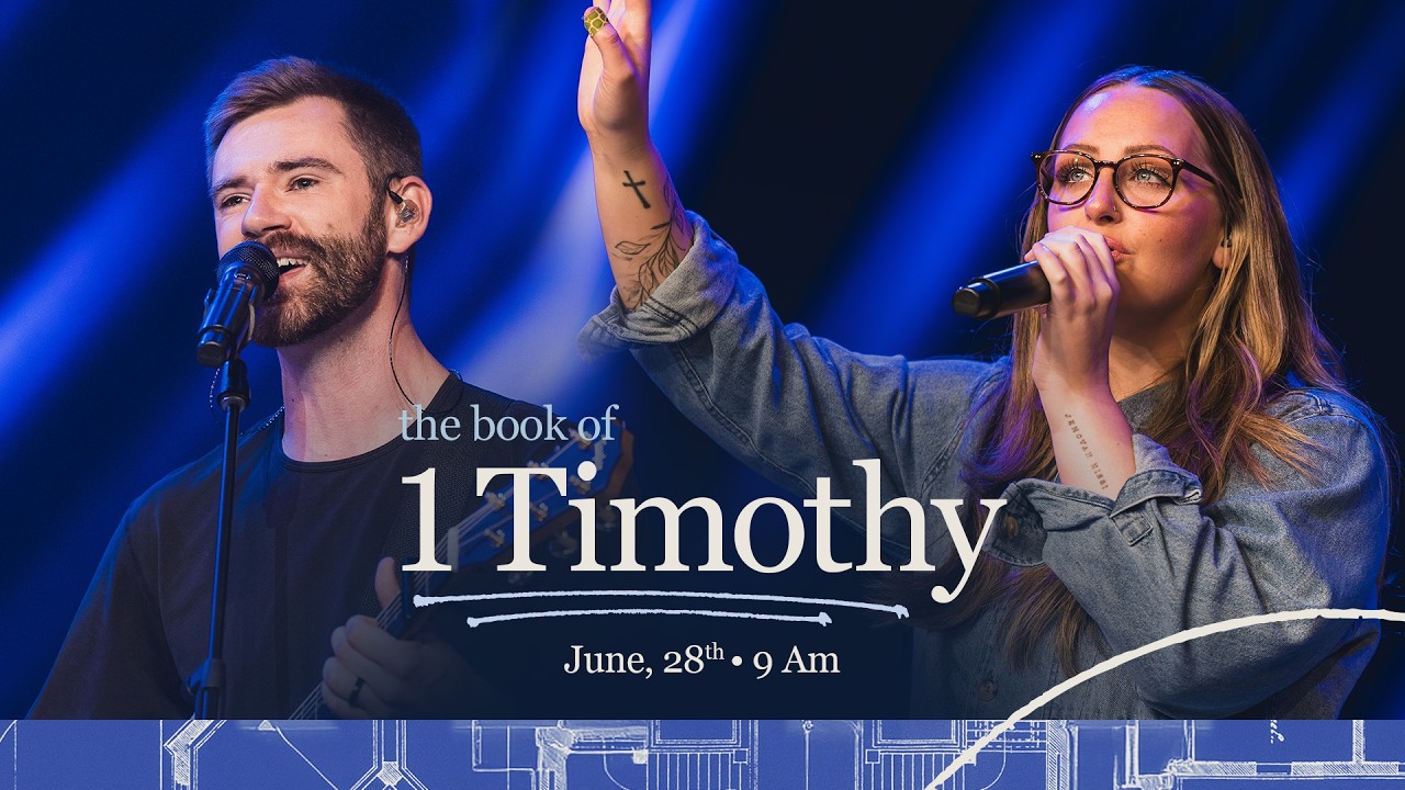 Biltmore Church Online | 1 Timothy | Week 5 | 9 AM