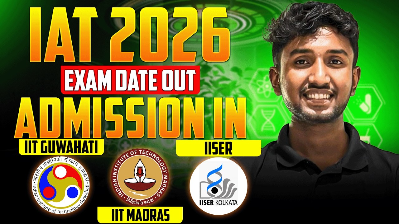 All About IAT 2026 Exam | IISER Aptitude Test 2026 Exam Date | IAT 2026 Form Fill Up | LET'S IMPROVE