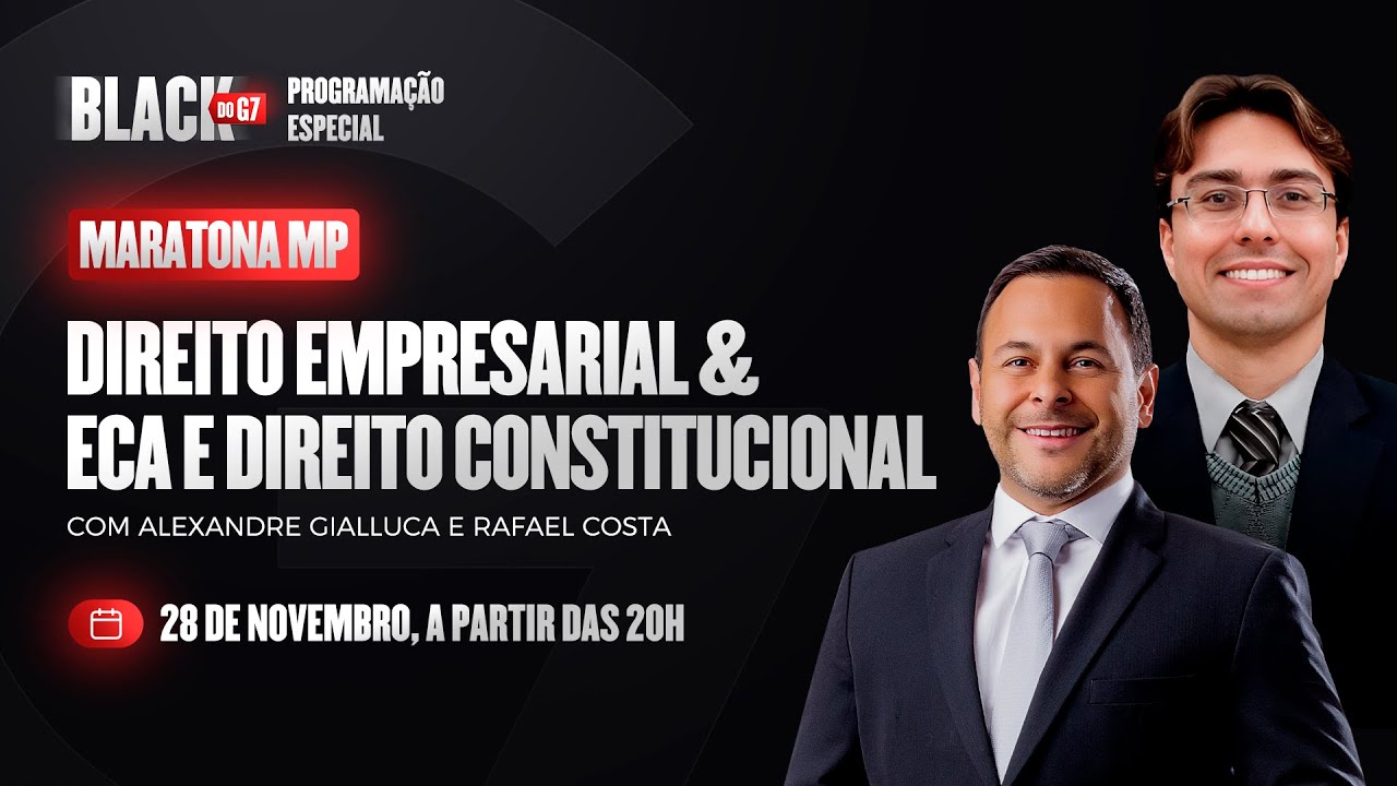 Maratona MP | Direito Empresarial, ECA & Direito Constitucional