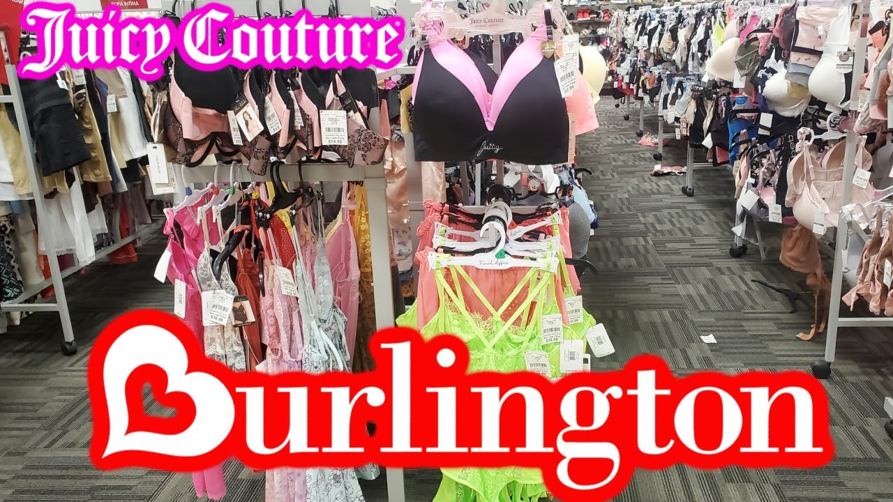 BURLINGTON SHOP WITH ME * INTIMATE APPAREL BRAS & SHAPWEAR * BEBE & JUICY COUTURE 2021