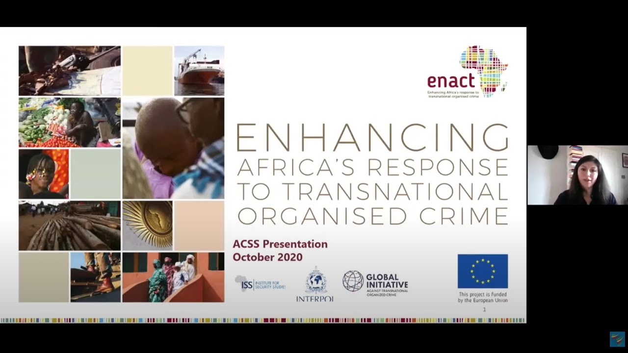 Measuring Organize Crime in Africa: Introducing the ENACT Organized Crime Index &ndash; Laura Adal