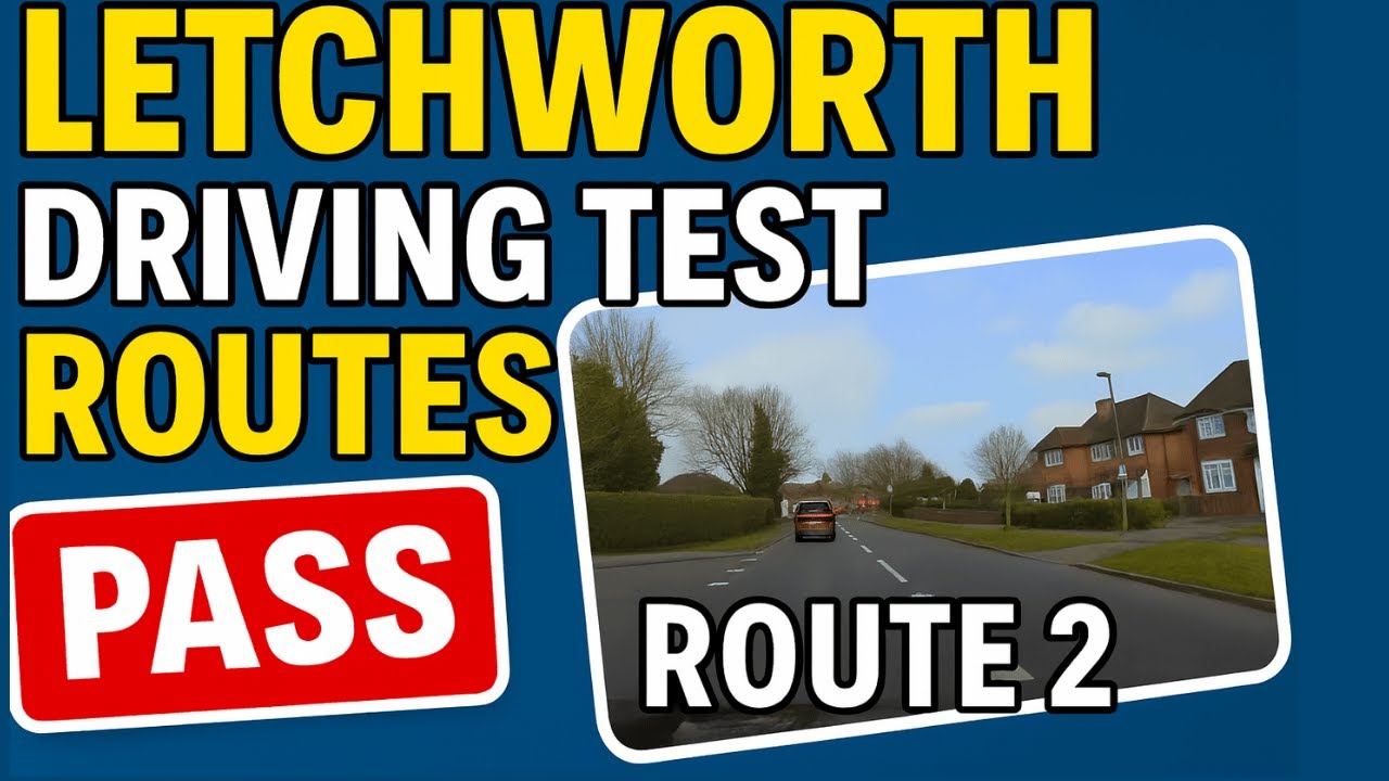 Letchworth Driving Test Route 2– Full Test Route Breakdown