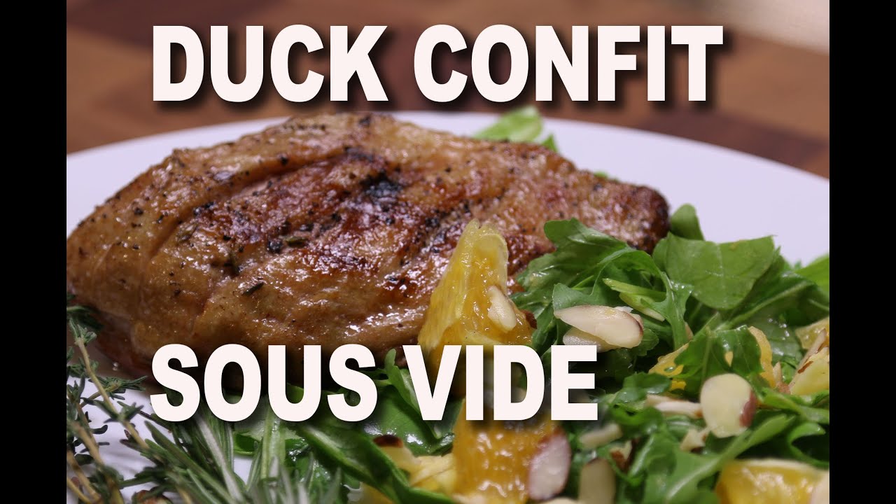 Duck Confit Sous Vide Recipe | Duck a l'Orange Sous Vide - Big Meat Sunday