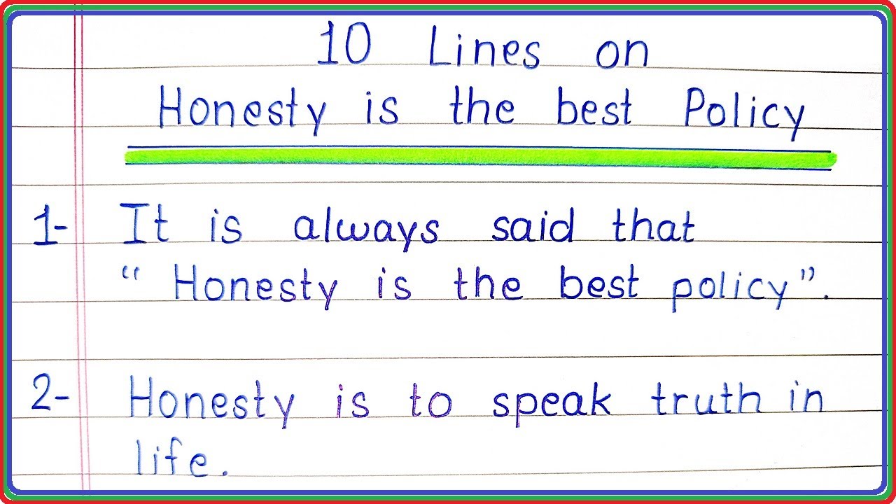 10 Lines Essay on Honesty is Best Policy | Honesty is Best Policy Essay | honesty is the best policy