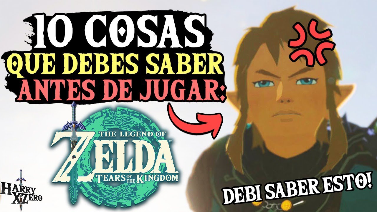 10 COSAS QUE DEBES SABER ANTES DE JUGAR ZELDA TEARS OF THE KINGDOM