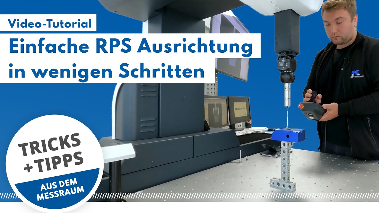 Tutorial | Einfache RPS-Ausrichtung | Klostermann Messtechnik