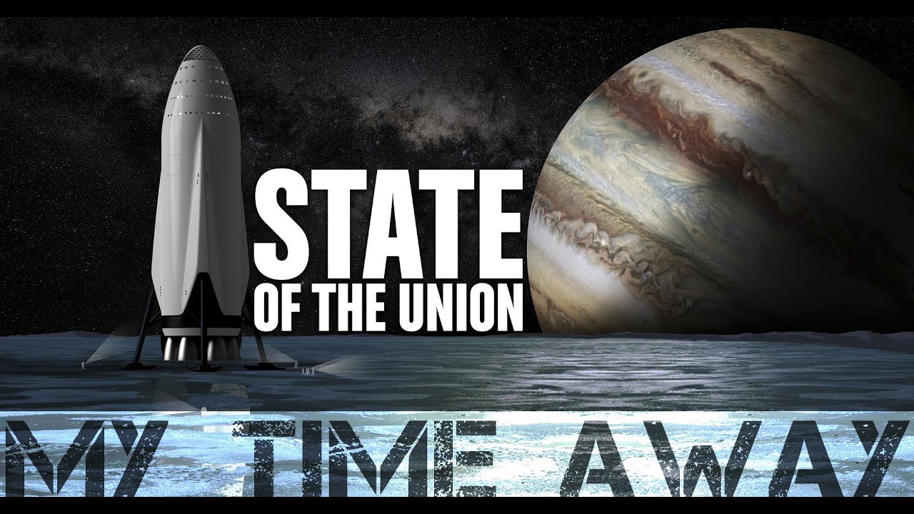 STATE OF THE UNION - My Time Away