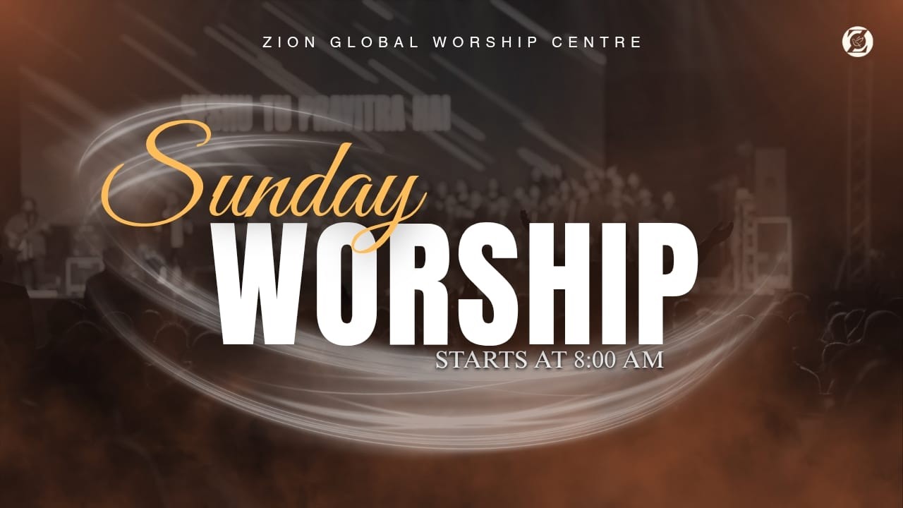 Sunday Service l Zion Global Worship Centre Live