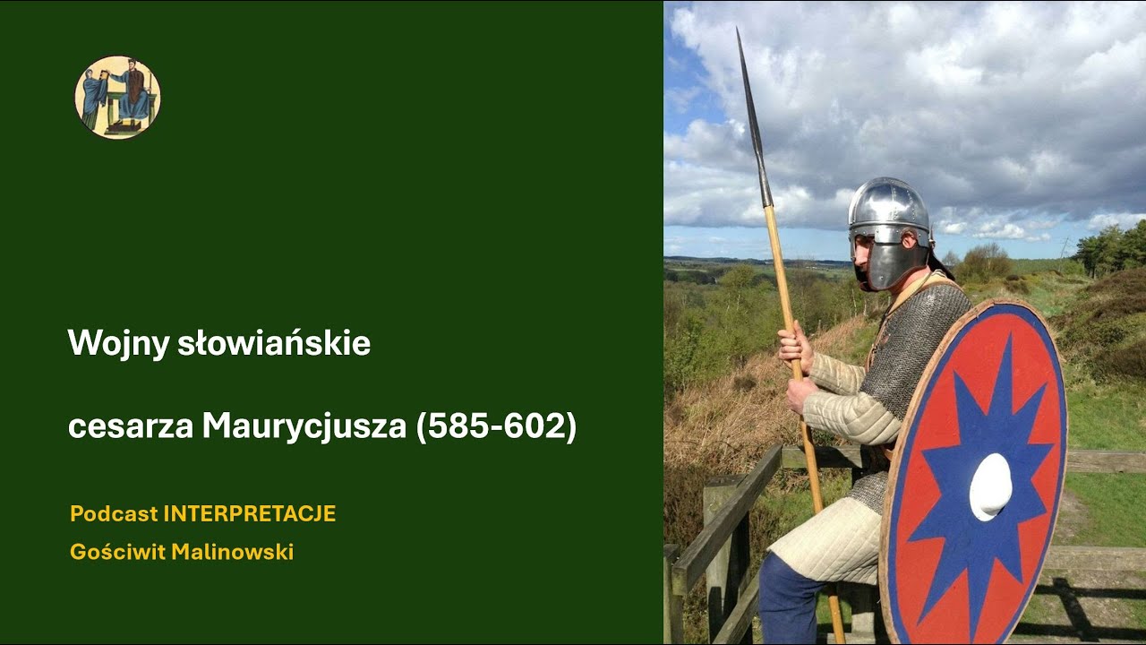 143 Wojny słowiańskie cesarza Maurycjusza (585-602)