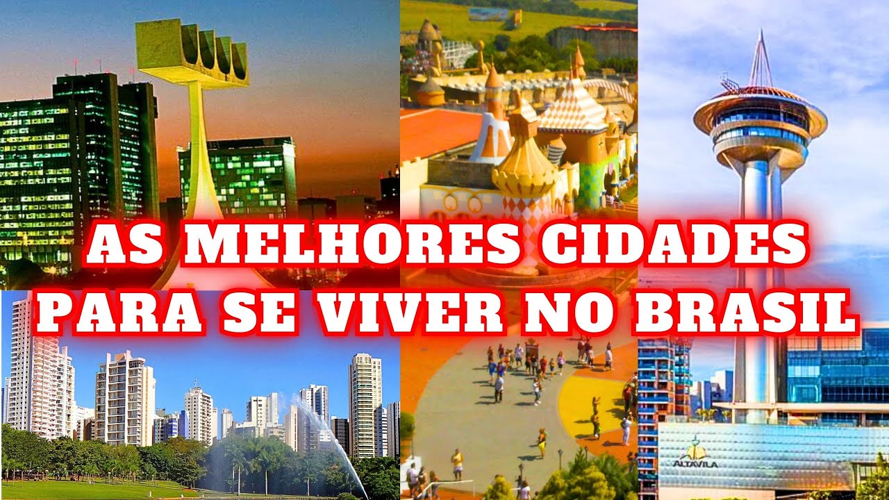 MELHORES CIDADES PARA SE VIVER NO BRASIL!