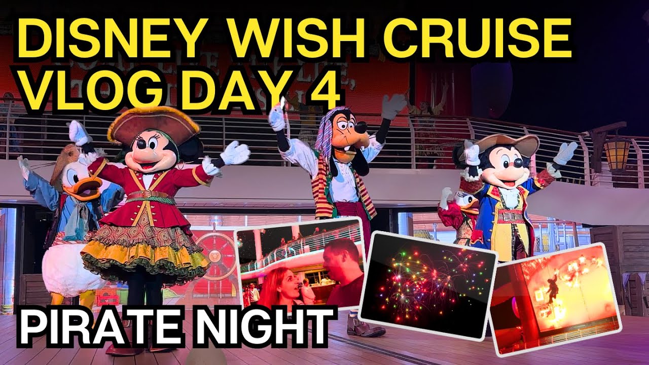 Pirate Night on the Disney Wish | Characters, Shows, Fireworks, Food & More!