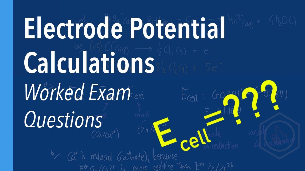 Electrode Potentials: Worked Solutions to Exam-Style Questions