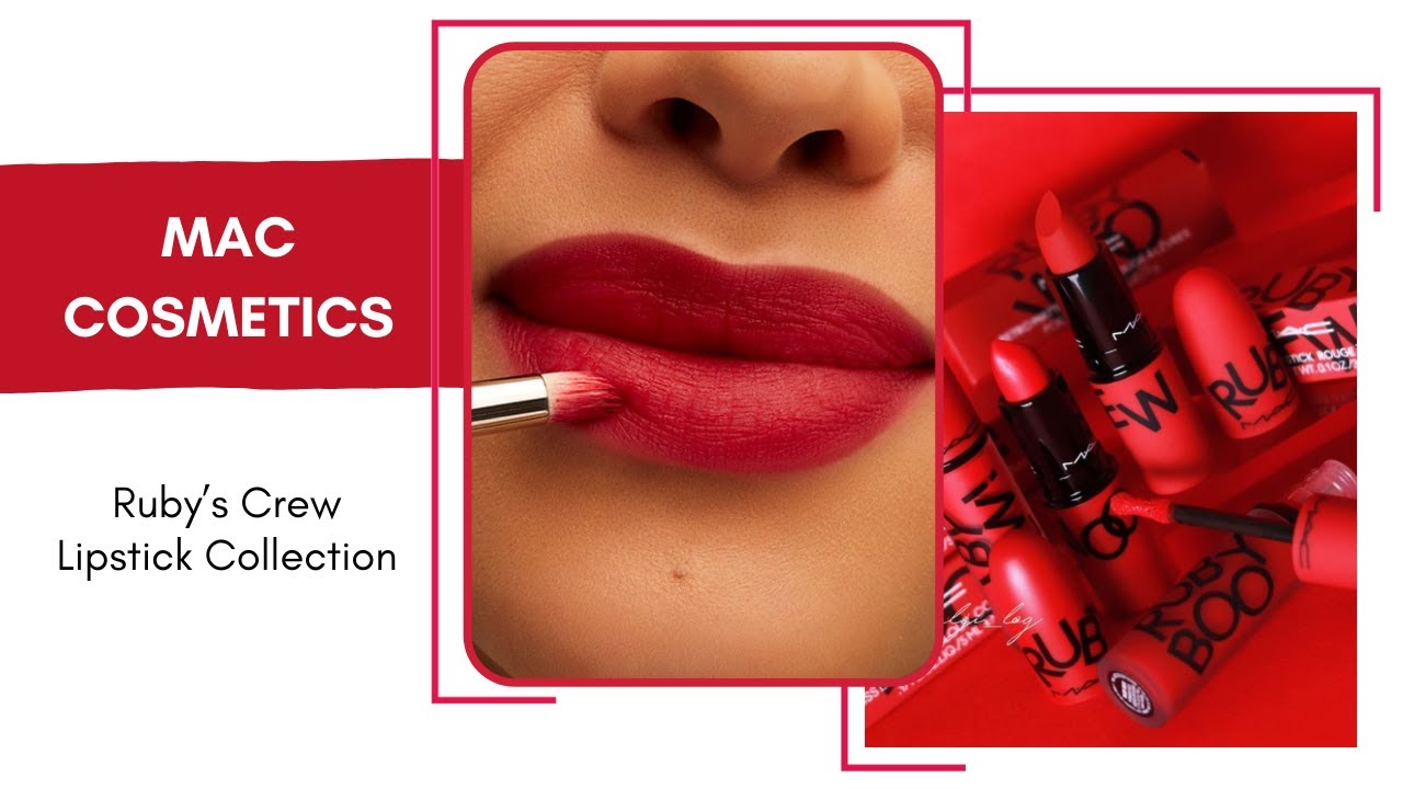 NEW! MAC Cosmetics Ruby&rsquo;s Crew Lipstick Collection!