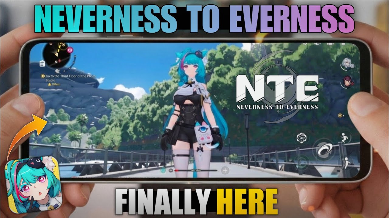 🔥FINALLY!! NEVERNESS TO EVERNESS (NTE) Mobile BETA Released! | NTE Mobile (Android/IOS)