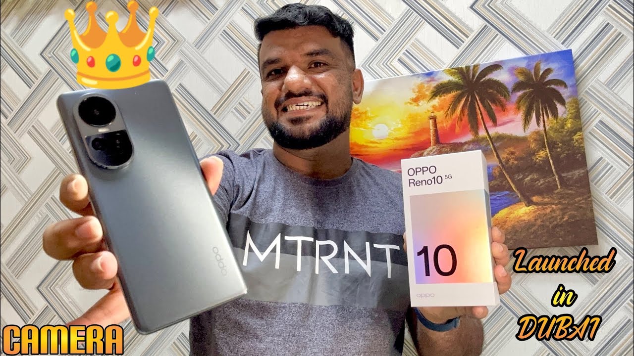 Oppo Reno 10 5G Unboxing. Launched In Dubai