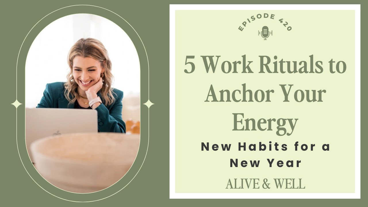 Five Work Rituals to Anchor Your Energy in the New Year