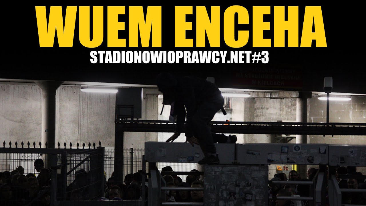 WUEM ENCEHA - STADIONOWIOPRAWCY.NET#3