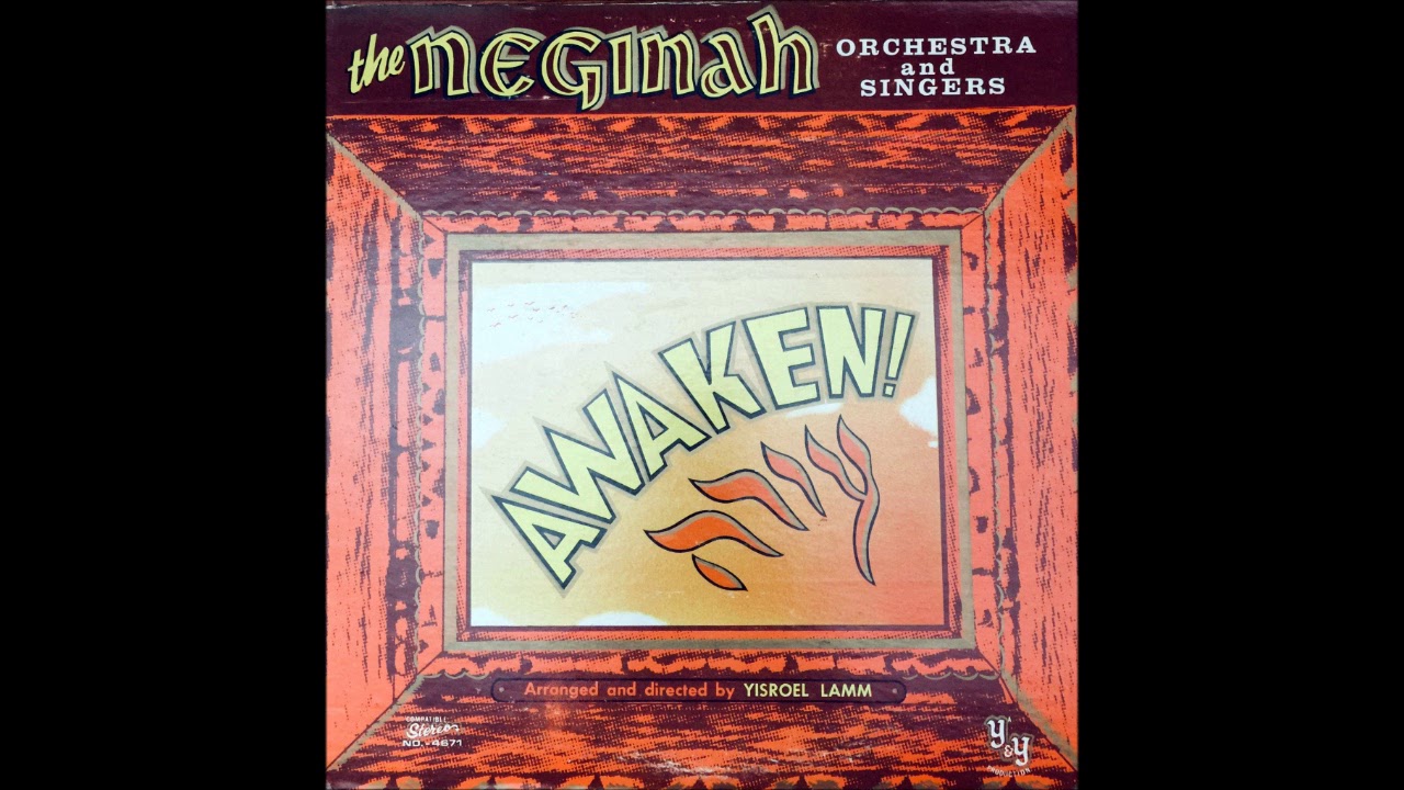 The Neginah Orchestra and Singers: Awaken! עורה