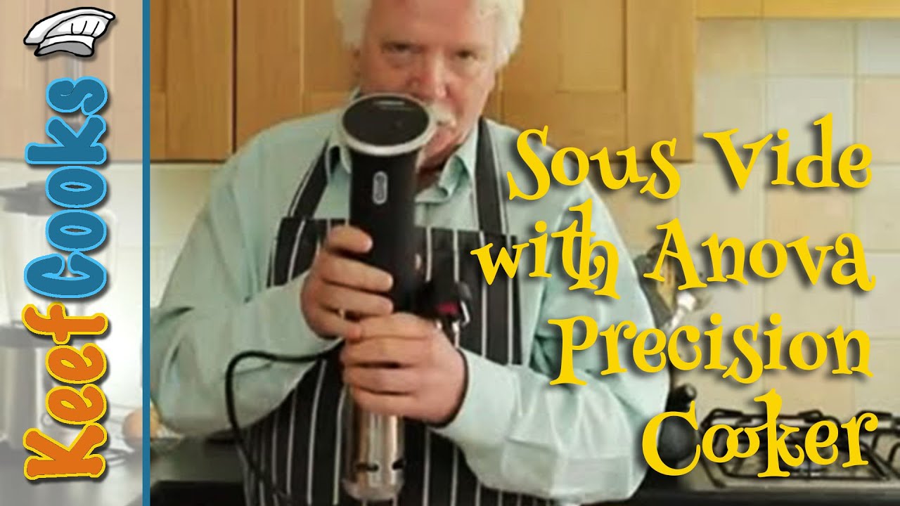 Sous Vide cooking with the Anova Precision Cooker