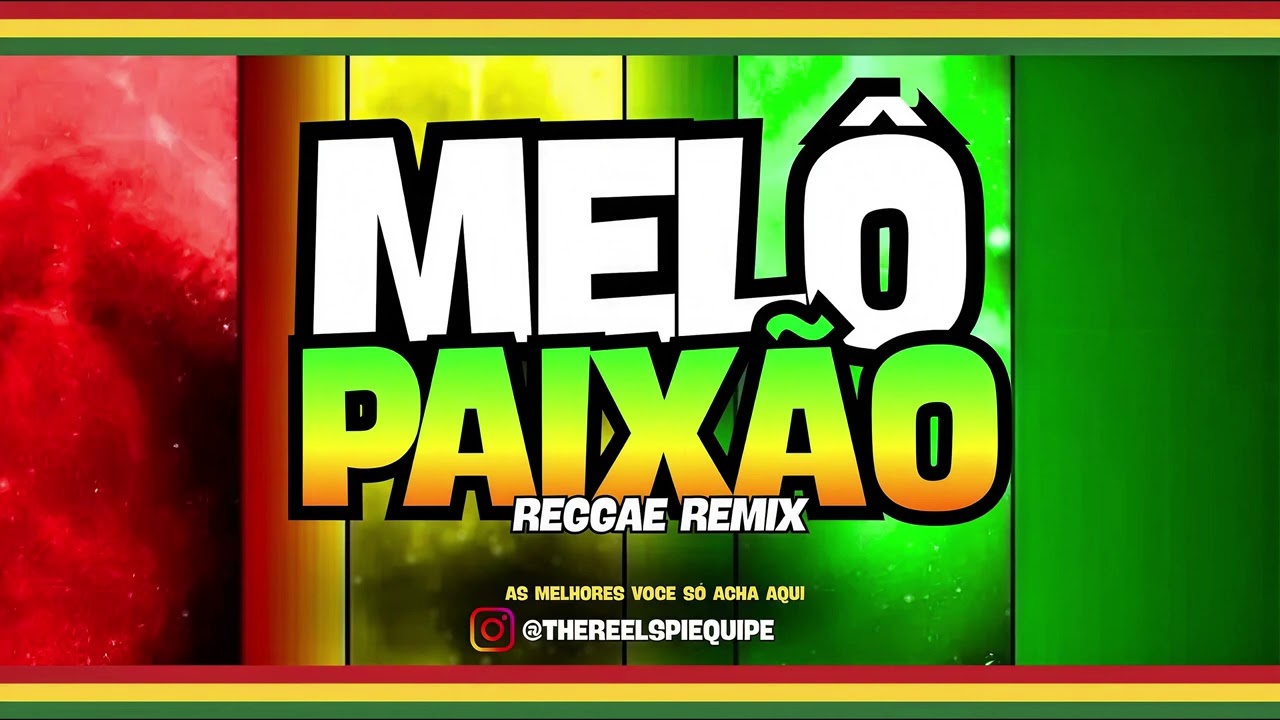 ❤️🇯🇲MEL&Ocirc; DE PAIX&Atilde;O 2013 REGGAE REMIX🇯🇲❤️