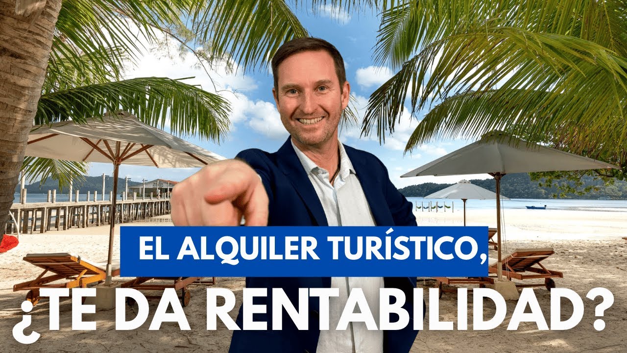 PROS y CONTRAS del Alquiler TUR&Iacute;STICO | Lo Que DEBES Conocer