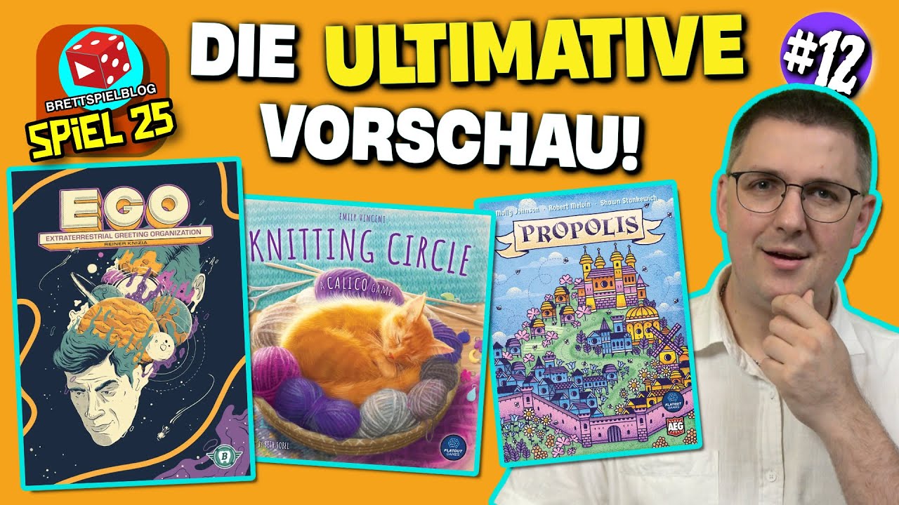 SPIEL 25: Die ultimative Vorschau #12: Die n&auml;chsten Top 10 Essen-Neuheiten!