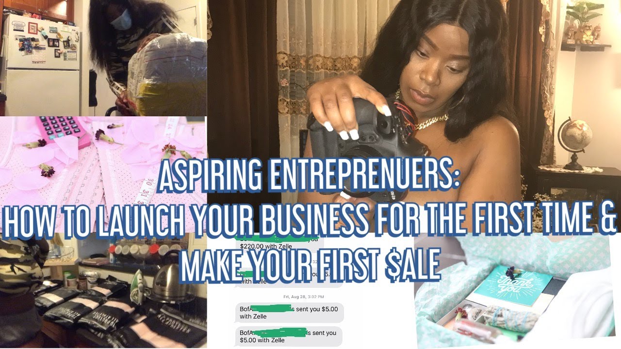 How To Launch A Business For The First Time l How To Start A Business | How To Get Your First Sale