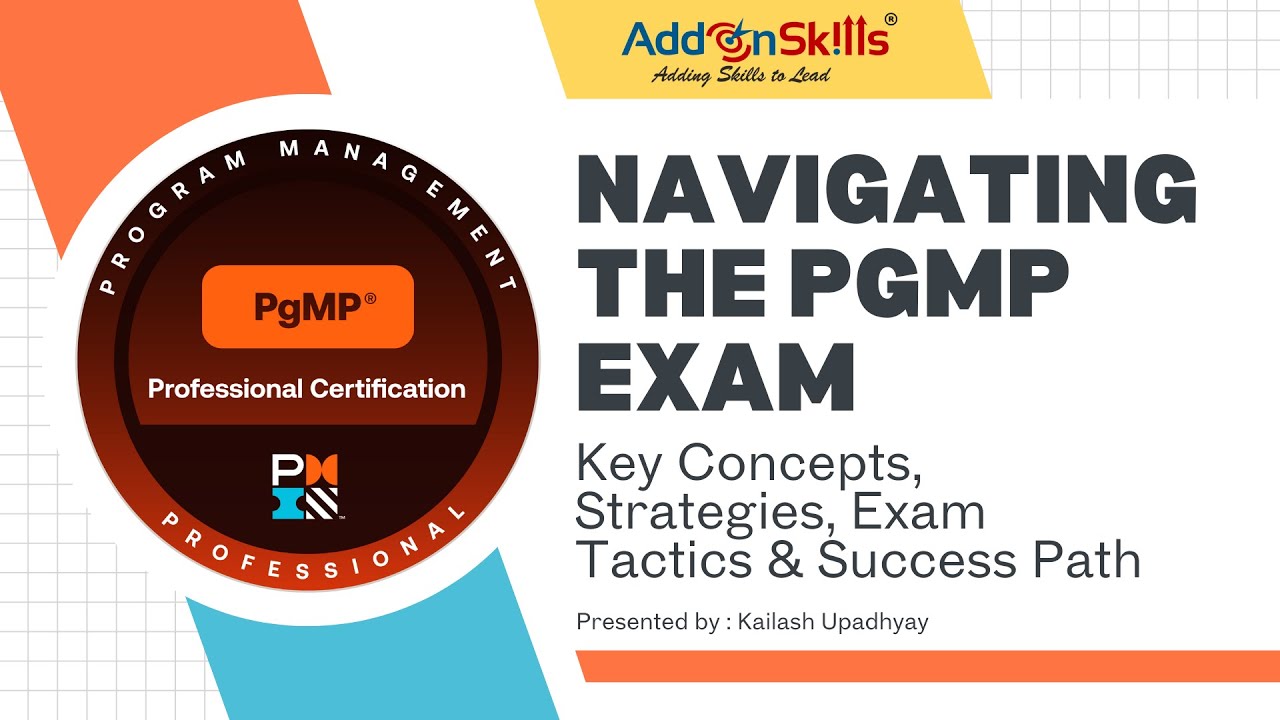 Navigating the PgMP exam with Kailash Upadhyay - Chapter 1