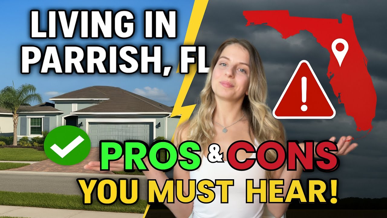 Pros & Cons of moving to Parrish Fl!