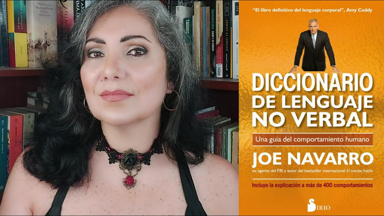 DICCIONARIO DE LENGUAJE NO VERBAL - JOE NAVARRO - RESEÑA