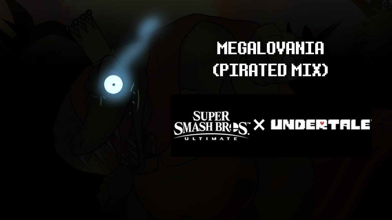 MEGALOVANIA (Pirated Mix) - Super Smash Bros Ultimate/UNDERTALE Cover