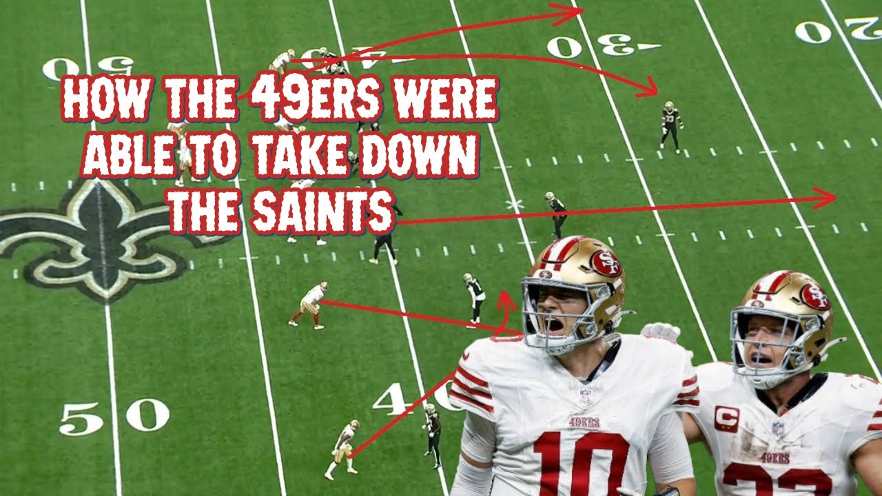 49ers Playbook: How the 49ers Were Able to Take Down the Saints