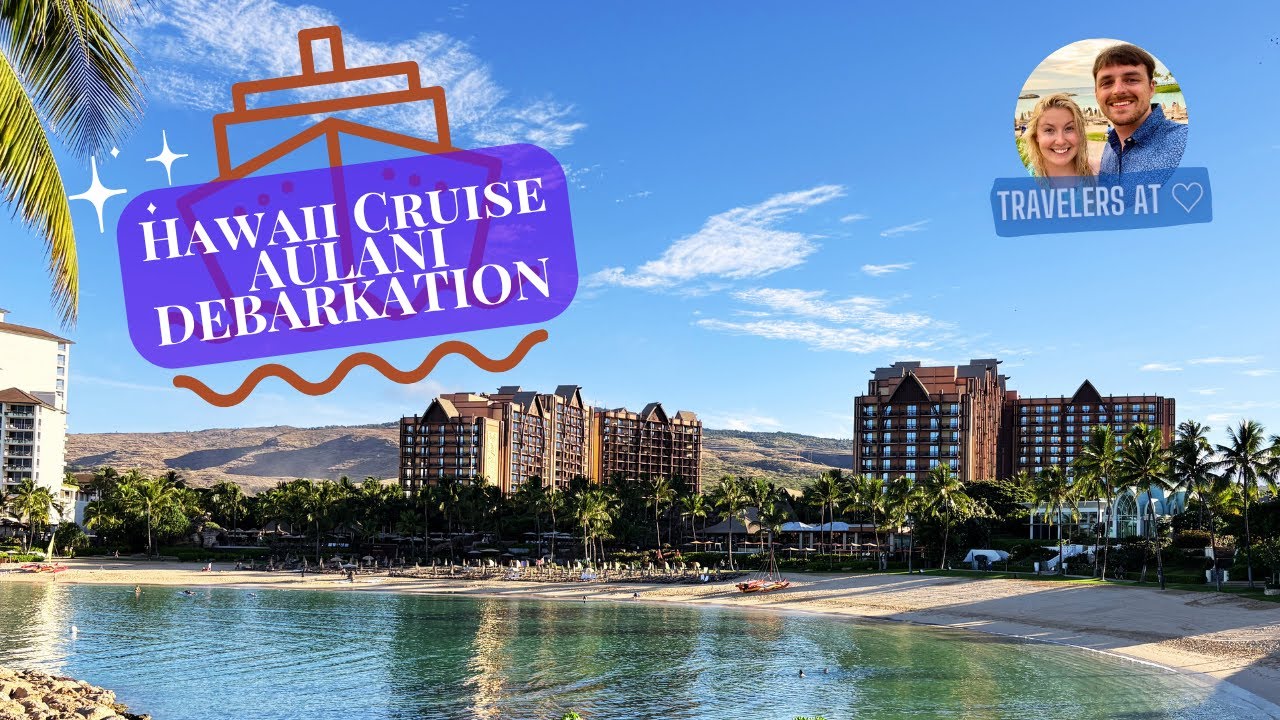 Disney Hawaii Cruise - Debarkation in Oahu and Going to Aulani!