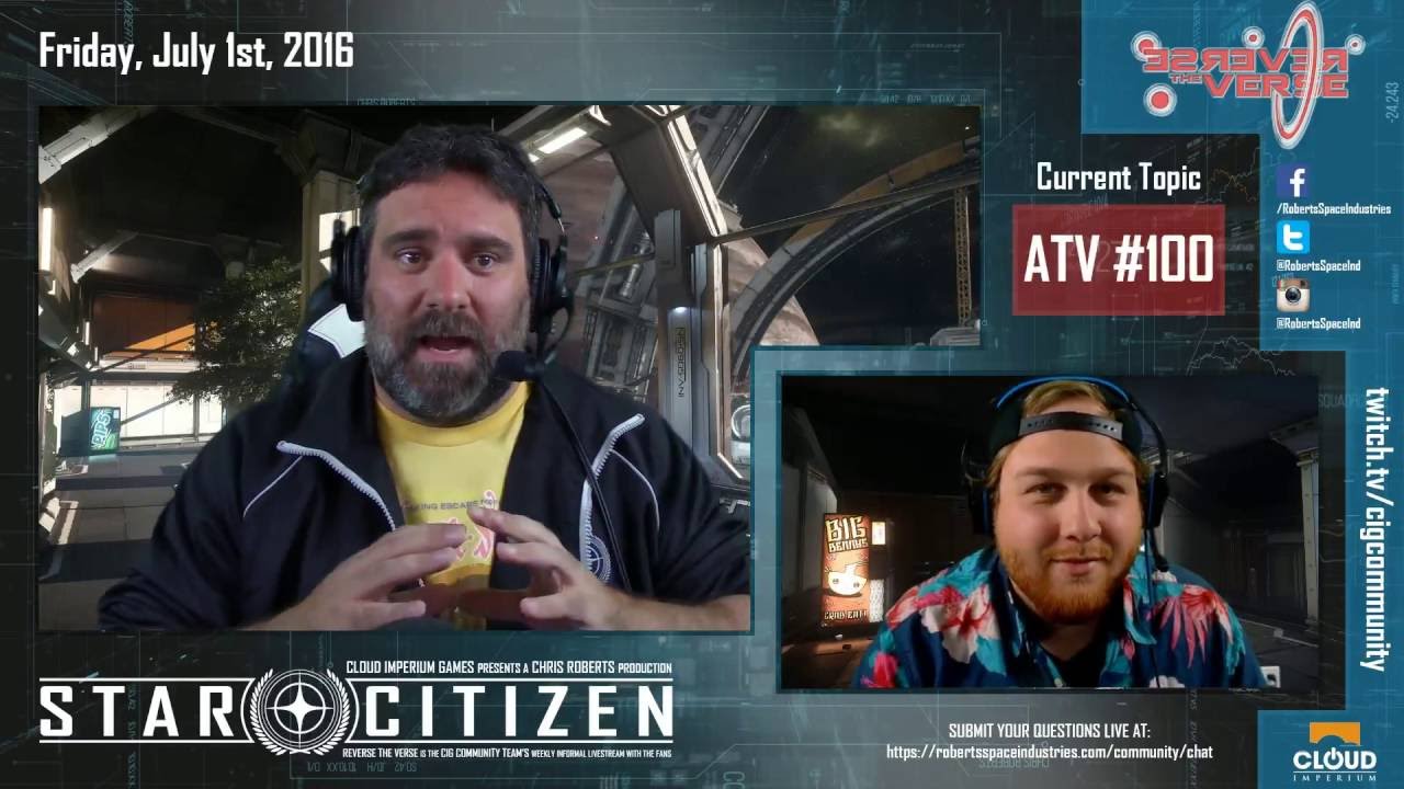 Star Citizen: Reverse the Verse - July 1st, 2016