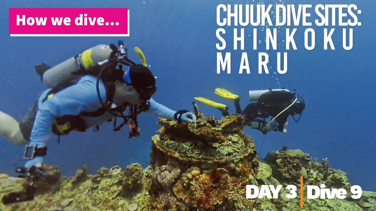 How we dive...Chuuk Dive Sites: Shinkoku Maru 