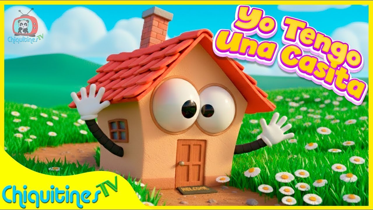 🏡 Yo tengo una casita | 60 min MIX CANCIONES INFANTILES 💫 | Caricaturas en espa&ntilde;ol | ChiquitinesTV